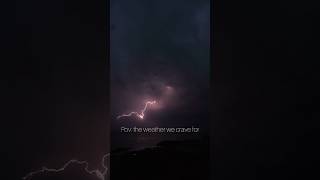 the wether we crave for ⚡🤌 #nature #lightning #thunderstorm #relaxingthunder #shorts