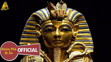 Khám phá bí ẩn ▲ Pharaoh Ai Cập và những lời nguyền chết chóc