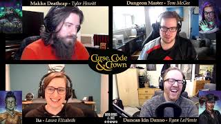 Curse, Code & Crown: Episode 69 - Curse, Part 11