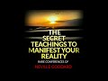 THE SECRET TEACHINGS FOR CREATE YOUR REALITY - Rares Conferences of NEVILLE GODDARD - Full AUDIOBOOK