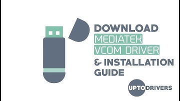 How to Install MediaTek VCOM Driver on Windows [FULLY GUIDE]