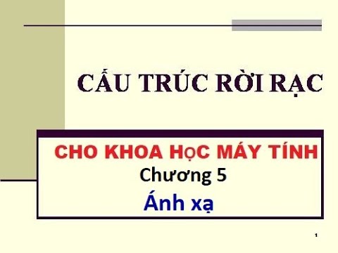 Video CO1007-Cấu trúc rời rạc cho KHMT_Chương 5 Ánh xạ Thạc... - YouTube