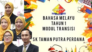 Bahasa Melayu Tahun 1 - Modul Transisi