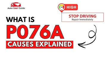 What is P076A : Engine Error Code Causes Explained