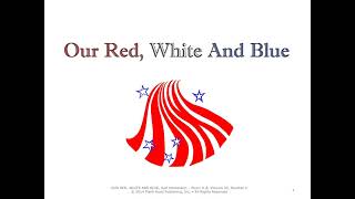 Our Red White And Blue - Presentation Kit excerpt