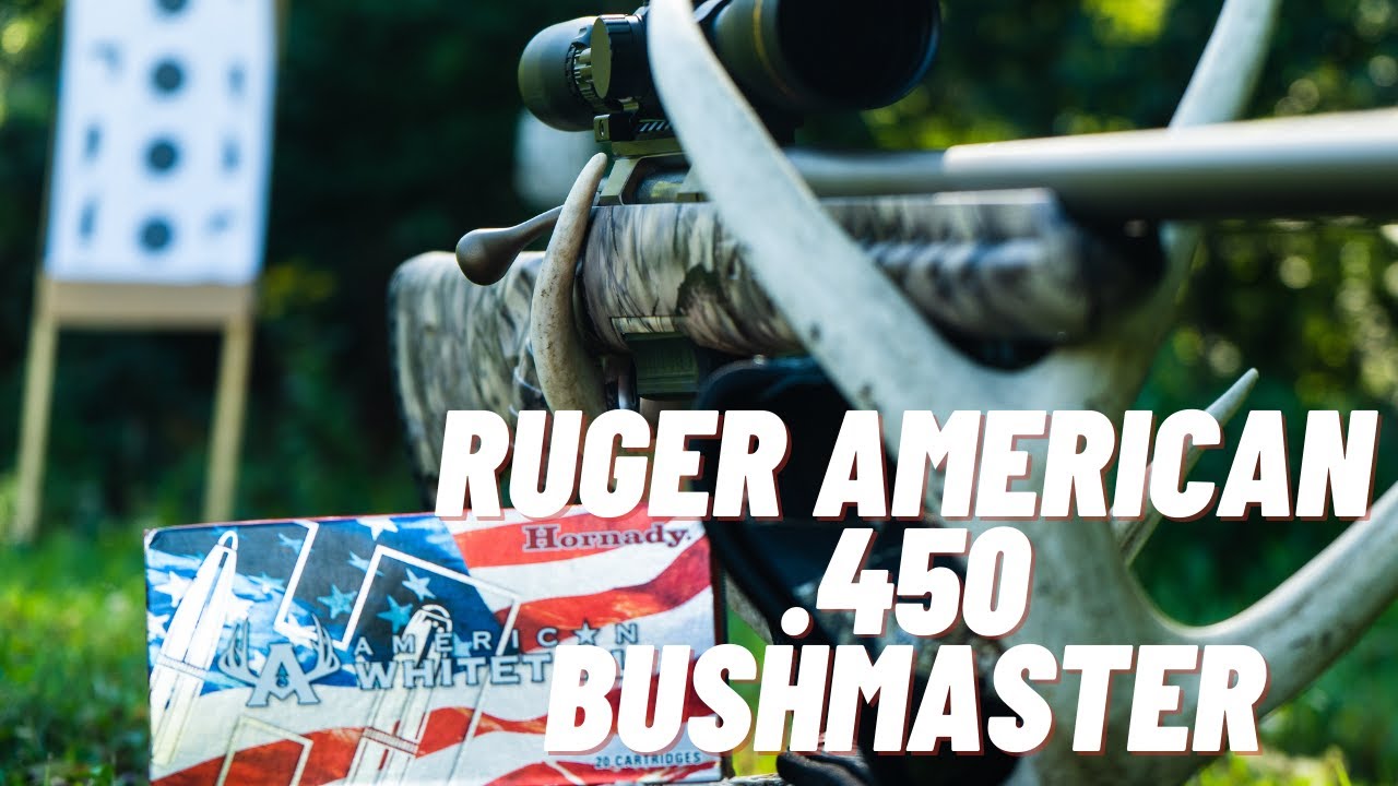 Ruger American 450 Bushmaster Range Review You