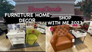 HOMEGOODS FURNITURE HOME DECOR | SHOP WITH ME 2023