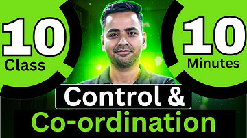Control & Coordination Class - 10 || Full Chapter Overview under 10 minutes🔥 || Sanjiv Pandey