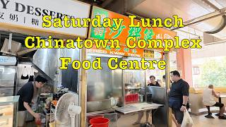 Saturday Lunch at Chinatown Complex Food Centre #singapore #lunch #foodcentre #hawkerfood