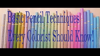 Adult coloring-Tutorial-Basic Color Pencil Techniques For Beginners| Improve Your Coloring Skills!