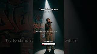 I Want to Believe     #Worship #ChristianMusic #Gospel #JesusChrist