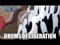 One Piece EP1070 The Drums Of Liberation FULL Theme Song Joyboys Return EPIC VERSION