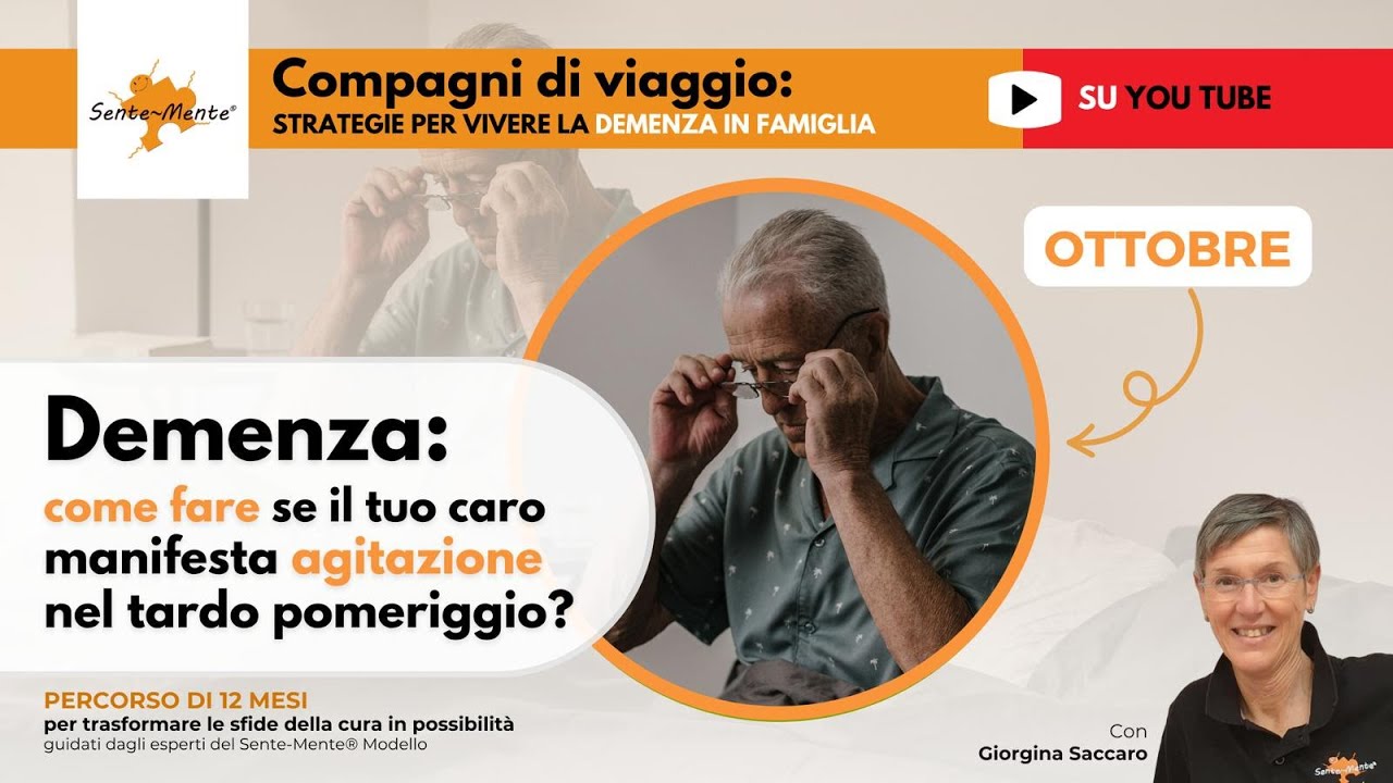 Demenza: come fare se il tuo caro manifesta agitazione nel tardo pomeriggio?