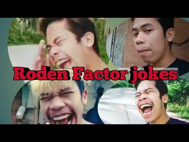 Roden factor jokes😁