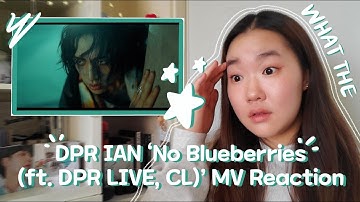 DPR IAN ‘No Blueberries (ft. DPR LIVE, CL)’ MV Reaction | Korean American Reacts