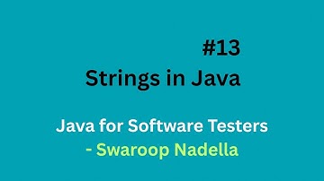 #13 - Strings in Java - String, String Buffer, String Builder || Java voor softwaretesters