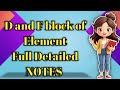 d and f block of elements | d and f block elements class 12 notes | One short | Class 12 elements .
