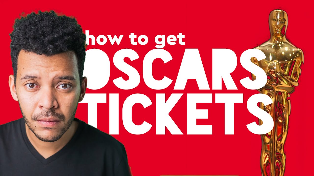 How To Get Tickets To The Oscars