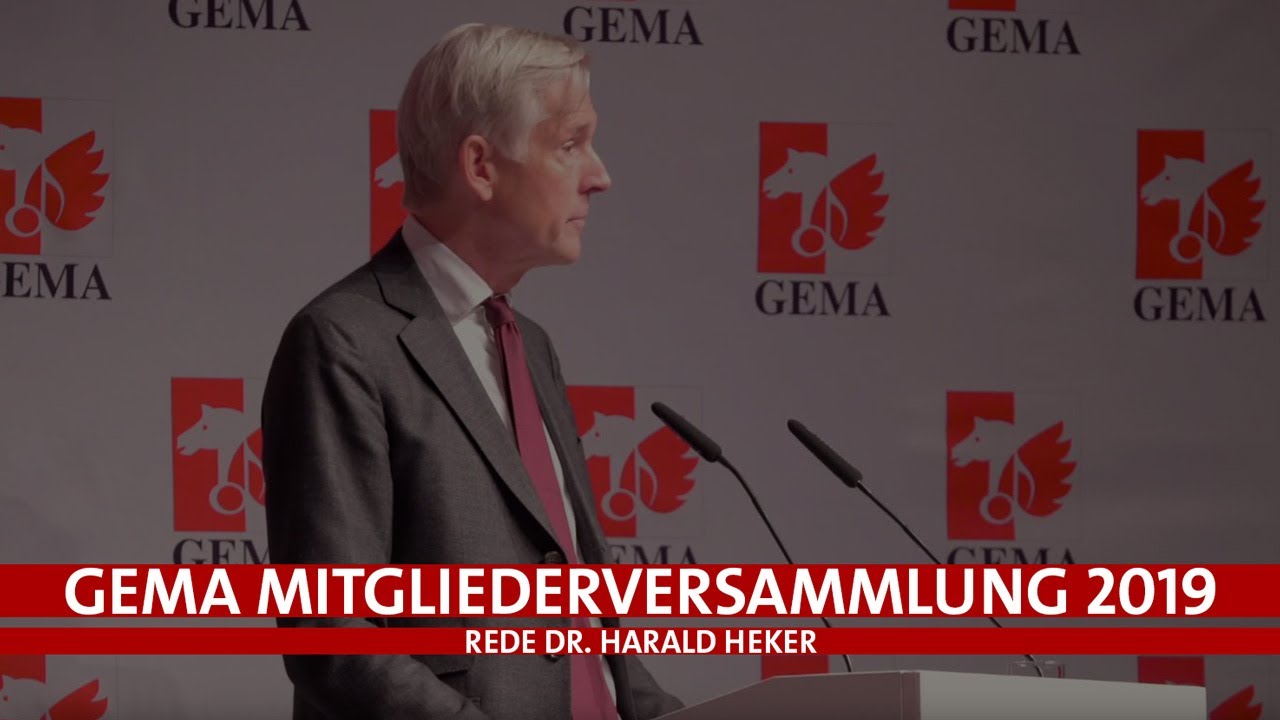 GEMA Mitgliederversammlung 2019: Rede Dr. Harald Heker - YouTube