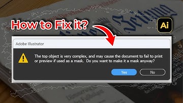 The Top Object is Very Complex When Clipping Mask Solution | Adobe Illustrator Tutorials