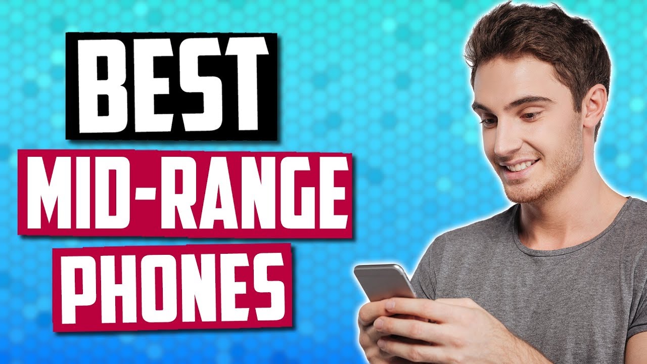 Best MidRange Phones in 2020 [Top 5 Picks] YouTube