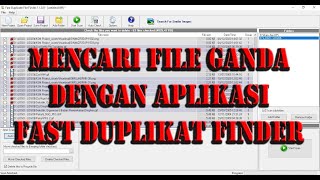 Mencari File Ganda atau sama Identik Dengan menggunakan Aplikasi Fast Duplikat Finder screenshot 4