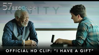 57 Seconds   Hd Clip  I Have A Gift  Starring Morgan Freeman And Josh Hutcherson