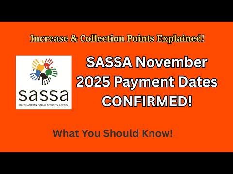SASSA November 2025 Payment Dates CONFIRMED Increase Collection Points Explained
