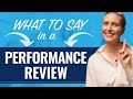 Communication Tips for Performance Reviews: What to Say in Your Performance Review