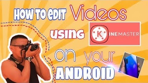 Kinemaster POPULAR Video Editing App for ANDROID and IOS 2019 **Pure TAGALOG**
