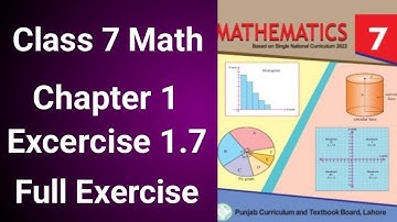Class 7 Math New Book Unit 1 Exercise 1.7 || Class 7 Math New Book Chapter 1 Exercise 1.7