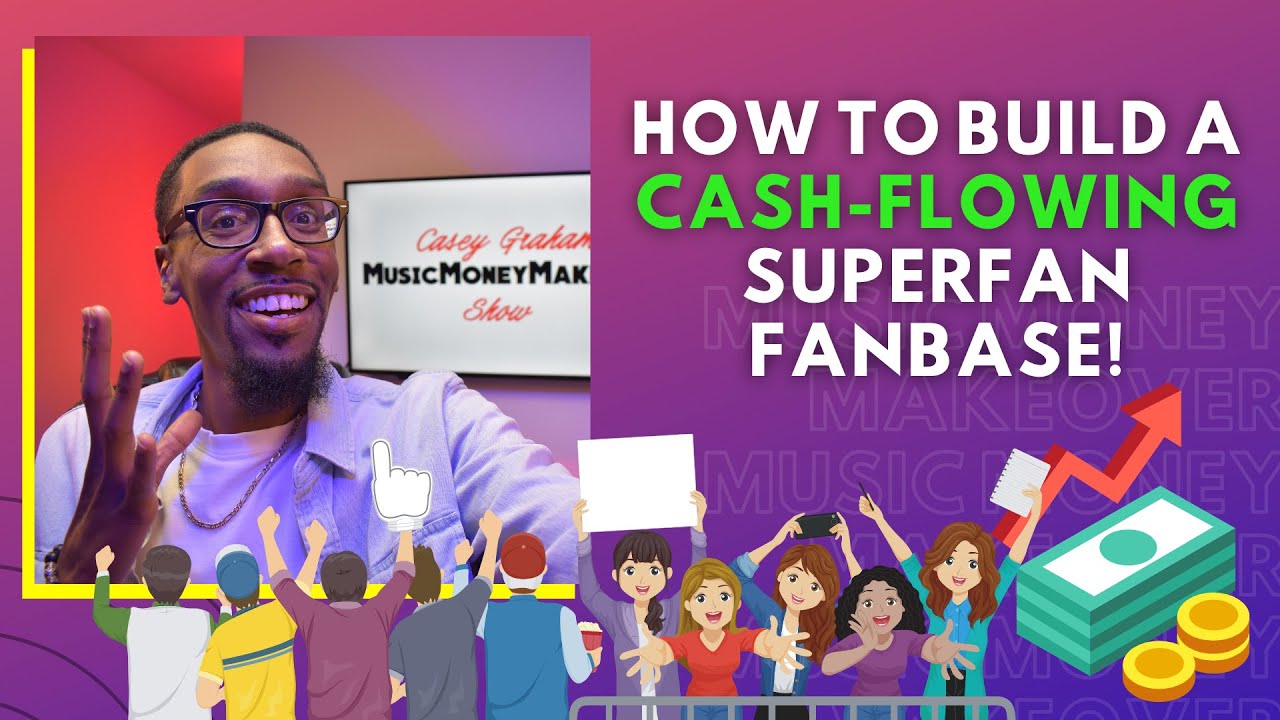 How to build a cash-flowing superfan fanbase!