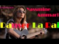 Yassmine Ammari 2015 - Venez Danser Le Rai  ( Version Galal )