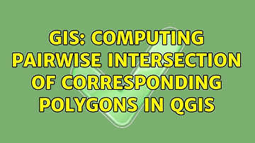GIS: Computing pairwise intersection of corresponding polygons in QGIS