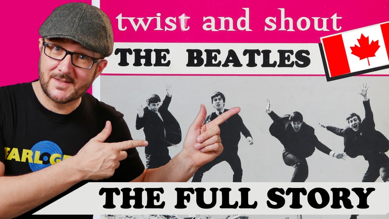 Twist & Shout - The Beatles' Greatest EP & Unique Canadian Album
