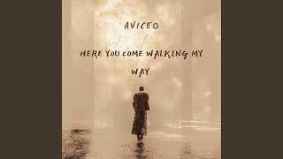 Full Here You Come Walking My Way News