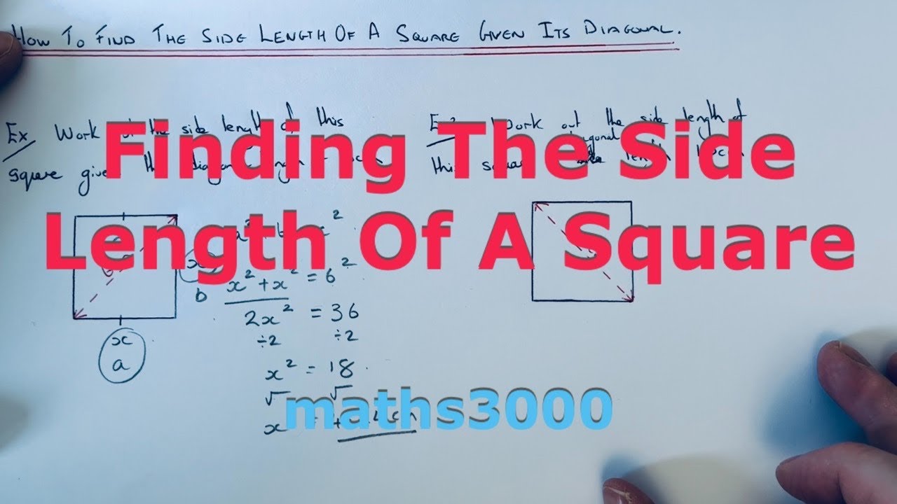 How To Work Out The Side Length Of A Square Given The Diagonal Length how-to-work-out-the-side-length-of-a-square-given-the-diagonal-length