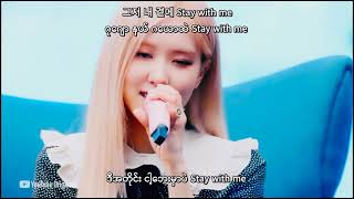 Blackpink  Stay Myanmar Sub With Hangul S Pronunciation Hd