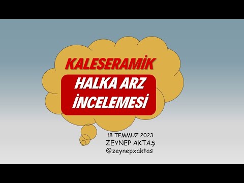 KALE SERAMİK HALKA ARZ İNCELEMESİ