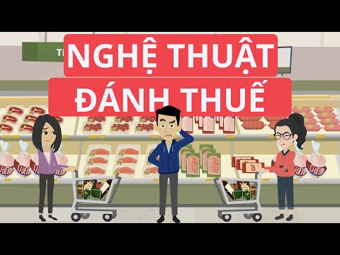 Video Nghệ thuật đánh thuế, người Việt Nam đóng bao nhiêu... - youtube