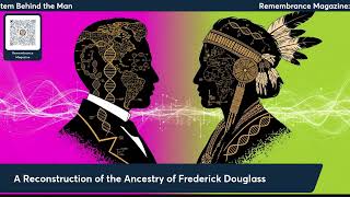 New Science and Estate Evidence Prove Indigenous Ancestry of Frederick Douglass