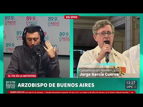 Jorge García Cuerva - Arzobispo de Buenos Aires | El Fín de la Metáfora