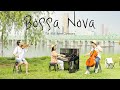 The Girl from Ipanema 🏝 Bossa Nova (Violin,Cello&amp;Piano)