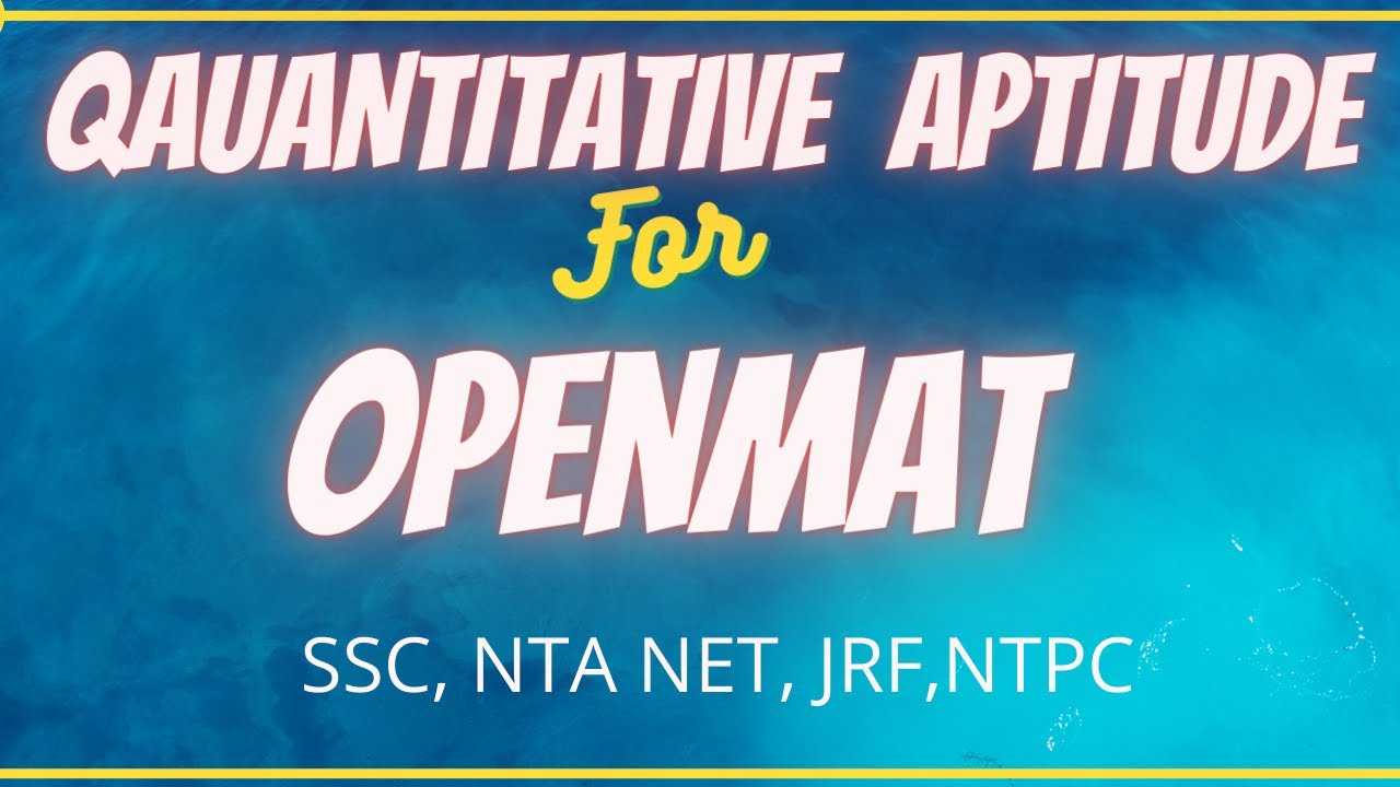 Quantitative Aptitude for Openmat || Studycoach
