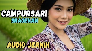Download Lagu CAMPURSARI SRAGENAN AUDIO JERNIH  MP3