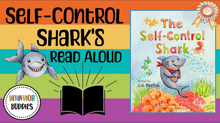 Behavior Buddies: THE SELF-CONTROL SHARK | Children’s Read Aloud | Self-Control | Self-Discipline