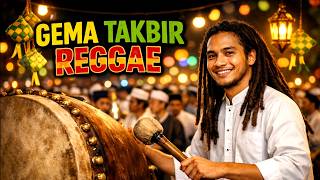 Download lagu TAKBIRAN REGGAE 1 JAM NONSTOP 🔥 Bikin Hati Bergetar Menyambut Lebaran
