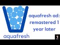 Aquafresh AD (remastered, 1 year later)