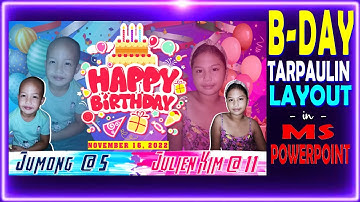 BIRTHDAY TARPAULIN LAYOUT AND DESIGN IN MS POWERPOINT