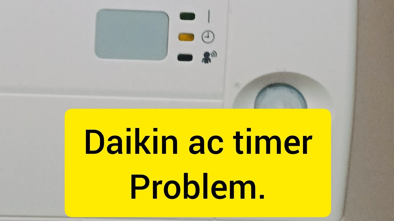 daikin ac timer problem - YouTube